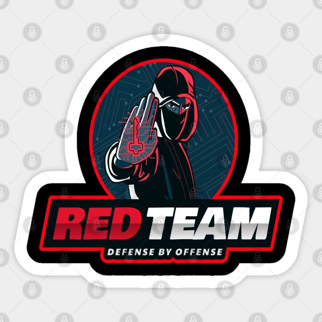 Red Team Defense by Offense Sticker by Cyber Club Tees